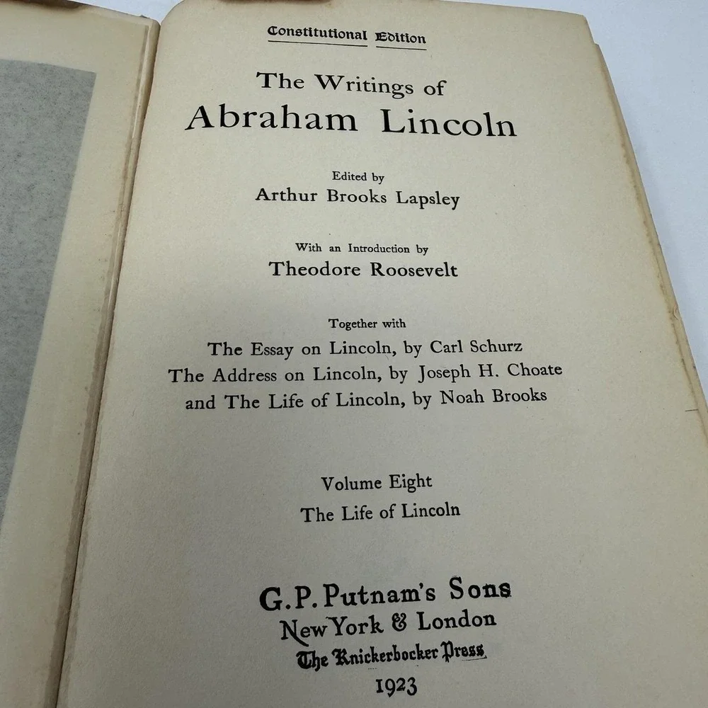 The Writings of Abraham Lincoln Vol 8, 1923, Constitutional Ed. GP Putnam's Sons